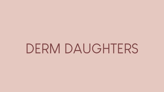 Derm Daughters