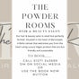 The Powder Rooms
