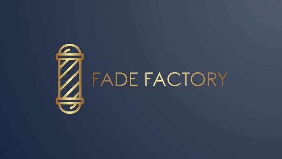 Fade Factory imaginea 1