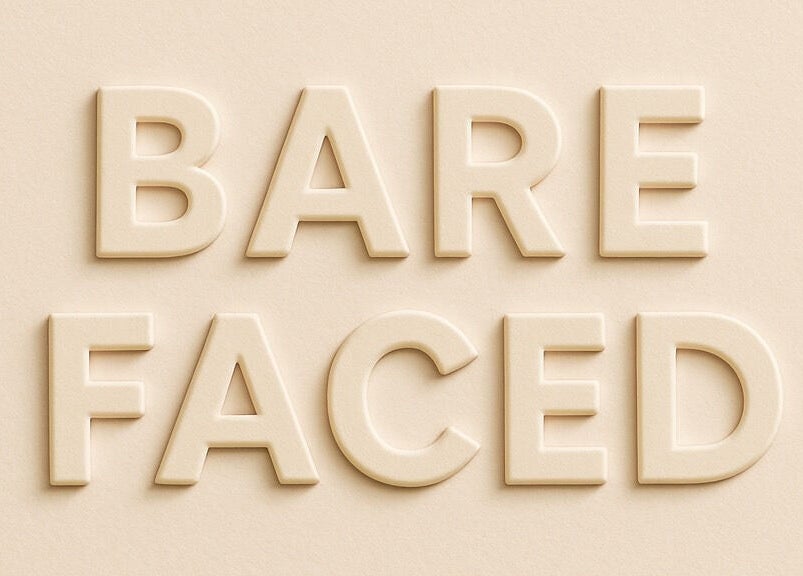BARE FACED logo in beige texture, Worsley, England, GB.