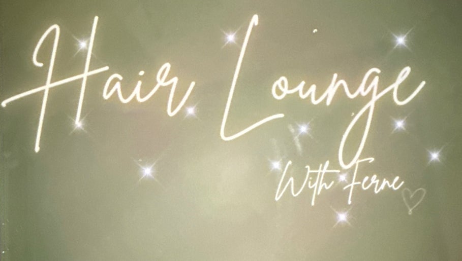 Hair Lounge With Ferne – obraz 1