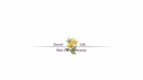 Sweet Life Skincare and Beauty Treatments, LLC