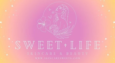 Sweet Life Skincare and Beauty Treatments, LLC