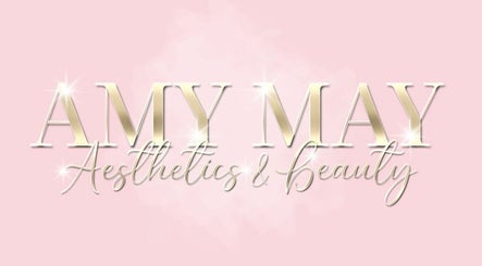 Amy May Aesthetics and Beauty
