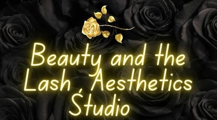 Beauty and The Lash Studio and Aesthetics