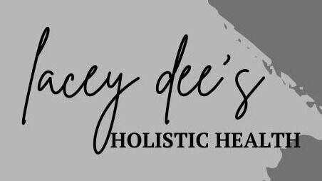 Lacey Dee's Holistic Health    PONOKA location