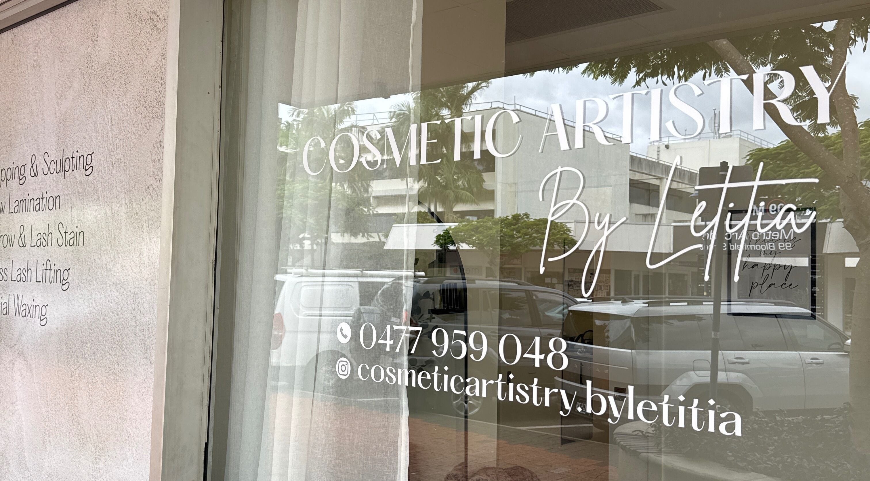 Front window signage of Cosmetic Artistry by Letitia in Brisbane, Queensland, AU.