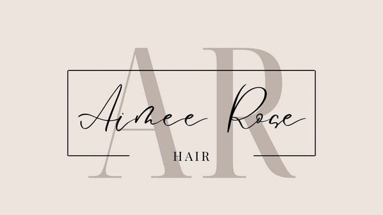 Aimee Rose Hair