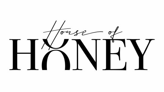 House Of Honey