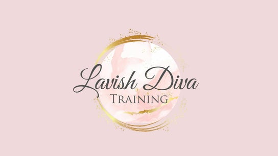 Lavish Diva Training