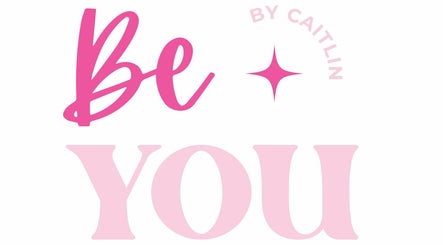 Be You by Caitlin 2paveikslėlis