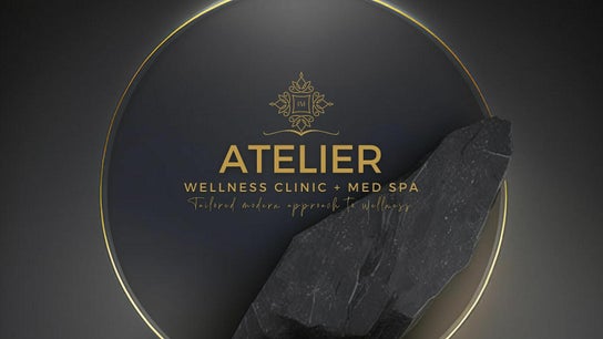 Atelier Wellness Clinic and Med Spa