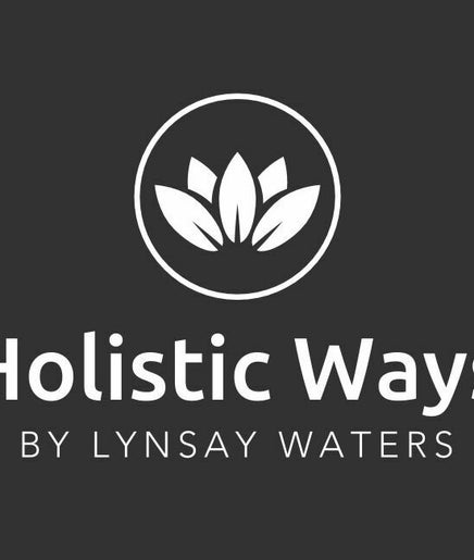 Holistic Ways By lynsay Waters 2paveikslėlis