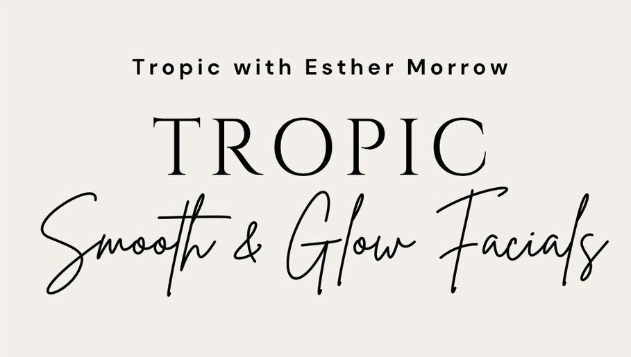 Tropic with Esther image 1