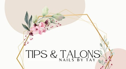 Tips & Talons