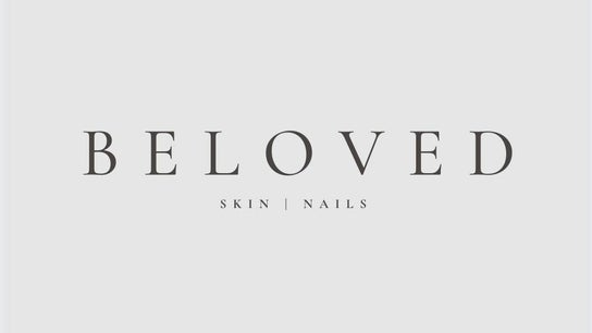 Beloved Skin and Nails