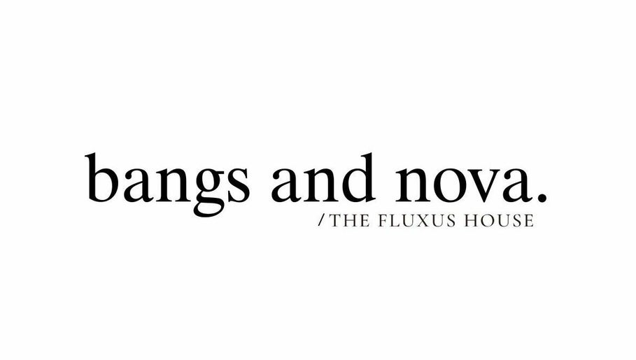 Bangs and Nova – obraz 1
