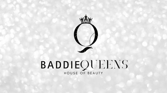 BaddieQueens - House of Beauty
