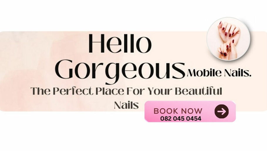 Hello Gorgeous Nails & beauty – obraz 1