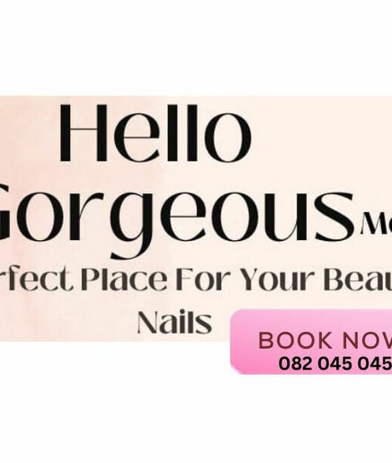 Hello Gorgeous Nails & beauty – obraz 2