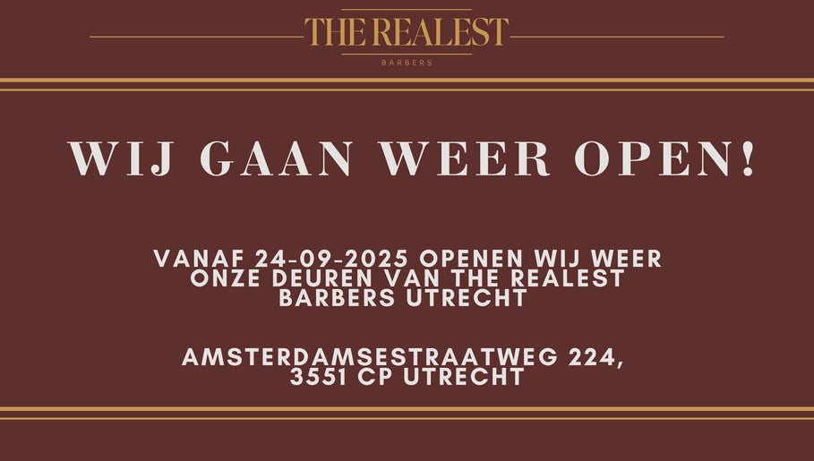Aankondiging van heropening bij The Realest Barbers Utrecht, Utrecht, Utrecht, NL.
