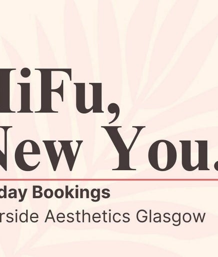 Riverside Aesthetics Glasgow - Sunday Booking slika 2