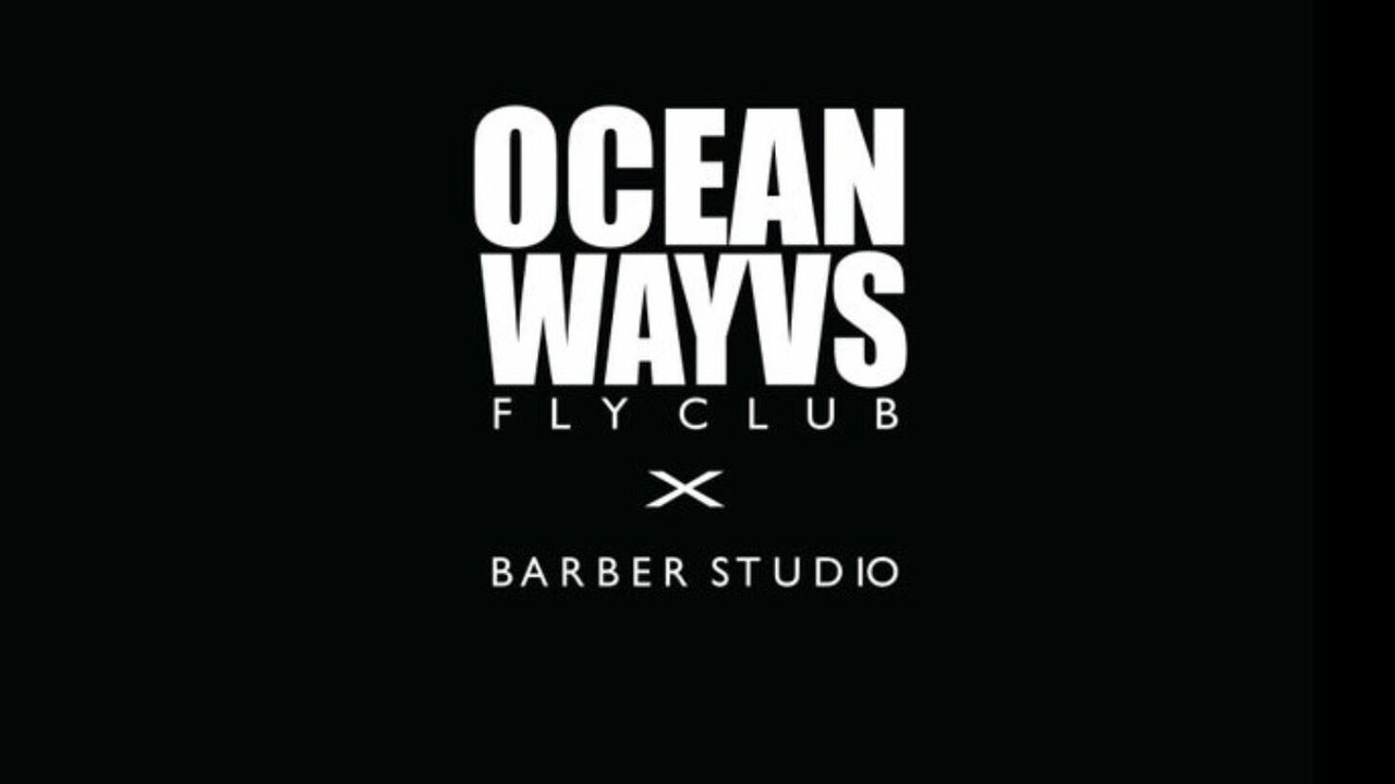 OCEANWAYVS FLY CLUB X BARBER STUDIO 