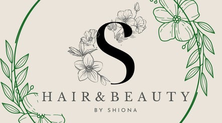 Hair and Beauty by Shiona