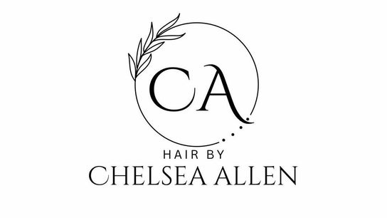 Hair By Chelsea Allen