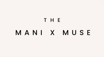 The Mani X Muse