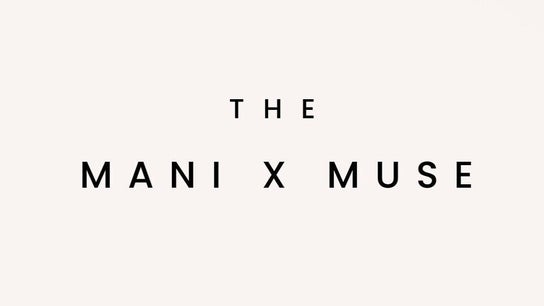 The Mani X Muse