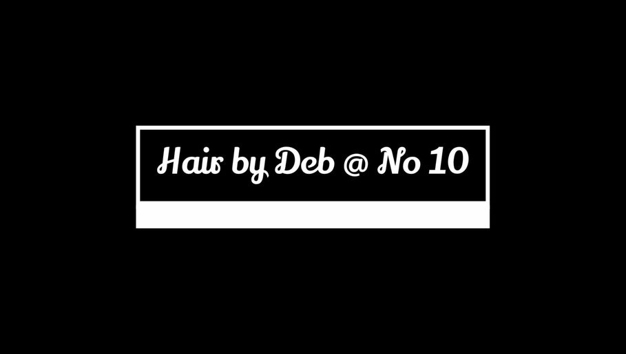 Hair Styled by Deb at No 10 image 1