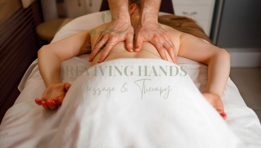 hình ảnh 1 của Reviving Hands Massage & Therapy