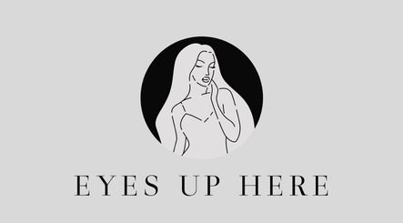 Eyes Up Here image 3