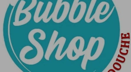 Bubble shop