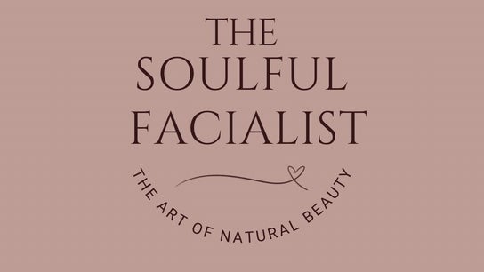 The Soulful Facialist