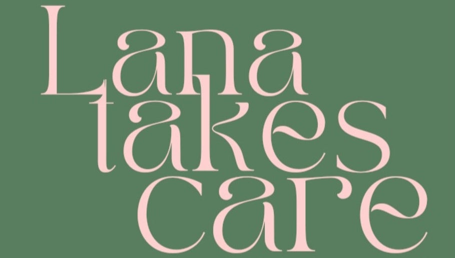 Lana Takes Care logo on green background. Beauty and wellness in Pretoria, Gauteng, ZA.