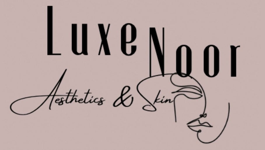 Luxe Noor Aesthetics & Skin image 1