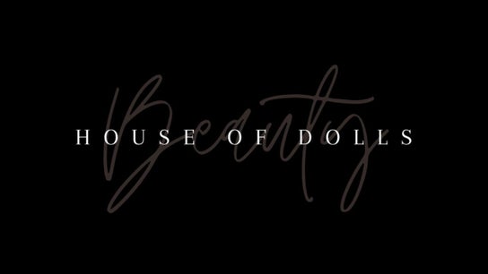 House of Dolls Beauty