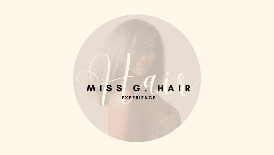 Miss G Hair imaginea 1