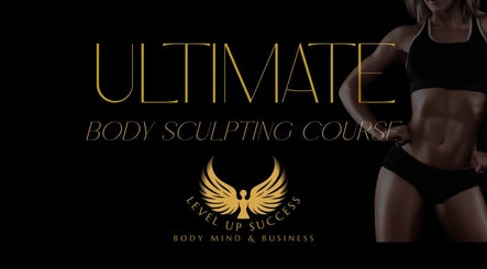 Ultimate body sculpting course at Level Up Success, Helensvale, Queensland, AU.