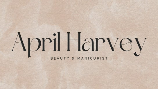 April Harvey Beauty & Manicurist