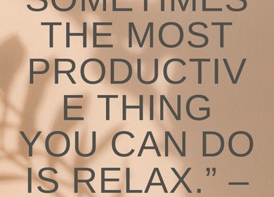 Inspirational quote at Annies Reiki & Massage Therapy, Knottingley, England, GB: 'Sometimes the most productive thing you can do is relax.'