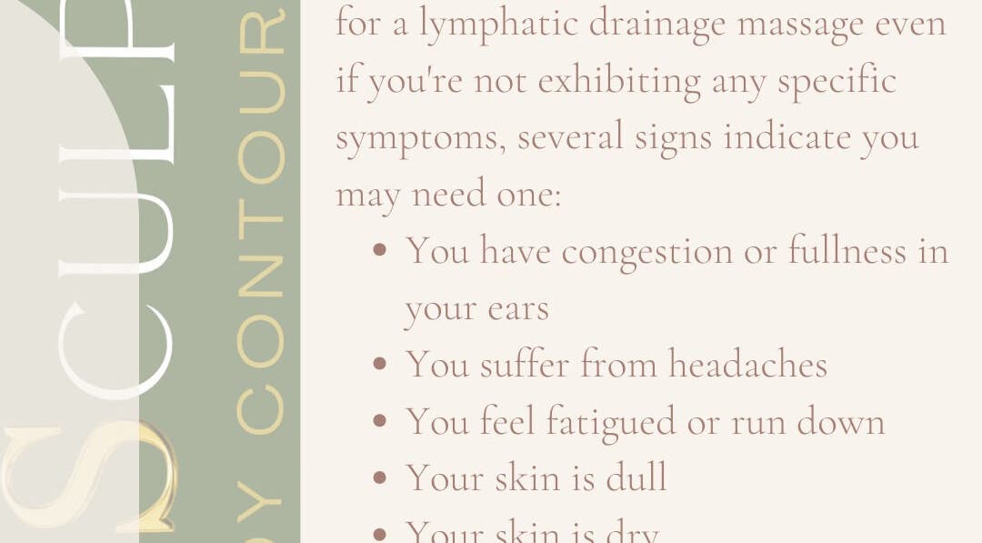 List of signs for needing lymphatic drainage massage at M Sculpt, Southampton, England, GB.