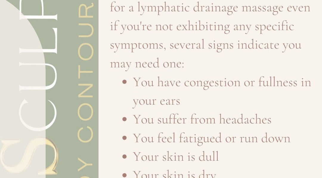 List of signs for needing lymphatic drainage massage at M Sculpt, Southampton, England, GB.