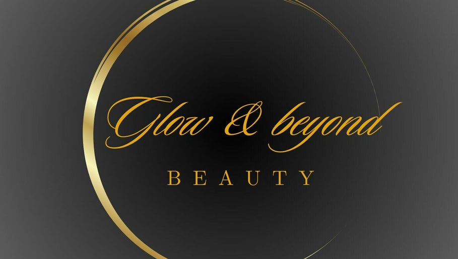 Glow & Beyond Beauty изображение 1