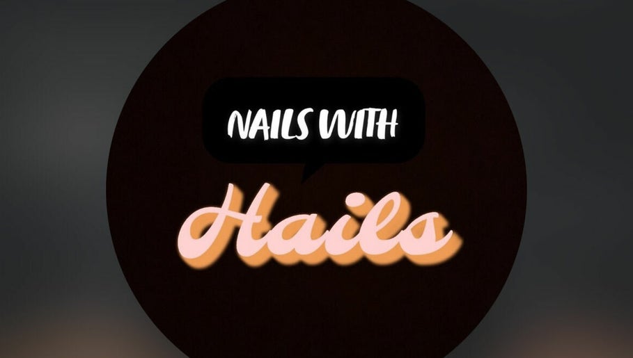 Nails with Hails – kuva 1