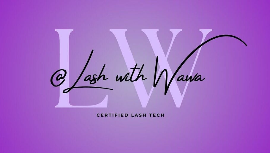 LASH WITH WAWA image 1