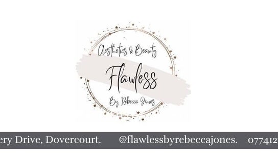 Flawless Beauty & Aesthetics By Rebecca Jones