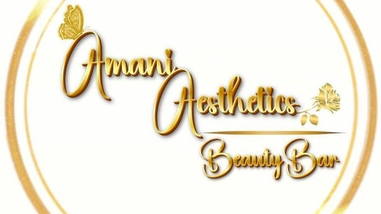 Amani Aesthetics LLC